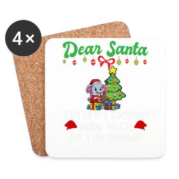 Dear Santa Before I Explain How Much Do You Know - Untersetzer (4er-Set) - Weiß - Vorne