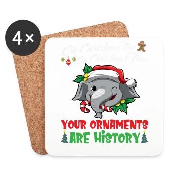 Oh Christmas Tree Your Ornaments Are History - Coasters (set of 4) - white - Front