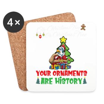 Oh Christmas Tree Your Ornaments Are History - Untersetzer (4er-Set) - Weiß - Vorne