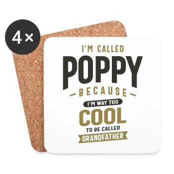 I'm Called Poppy Because I'm Way Too Cool - Coasters (set of 4) - white - Front