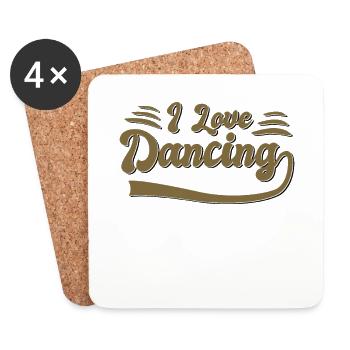 I love dancing - Coasters (set of 4) - white - Front