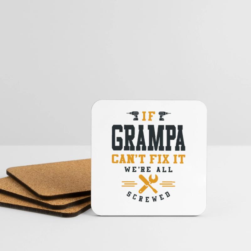 Grandpa's Got This - When Dad's Fixes Fail Coasters (set of 4)