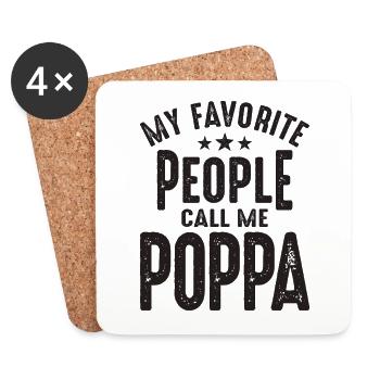 My Favorite People Call Me Poppa - Dad & Grandpa - Coasters (set of 4) - white - Front