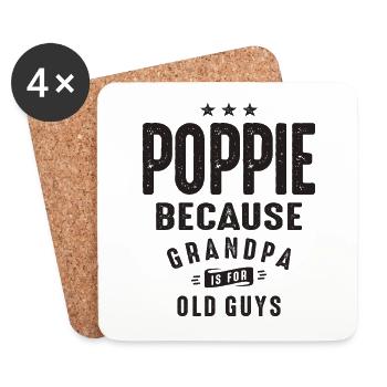 Poppie parce que grand-père est pour les vieux gars - Dessous de verre (lot de 4) - blanc - Devant