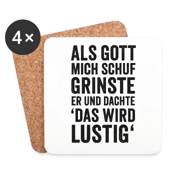 Als Gott mich schuf, grinste er - Untersetzer (4er-Set) - Weiß - Vorne