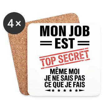 Mon Job Est Top Secret – Même Moi Je Ne Sais Pas C - Dessous de verre (lot de 4) - blanc - Devant