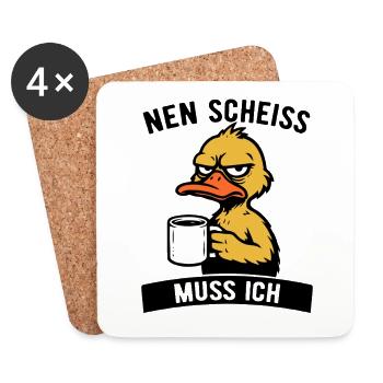 Freche Ente - Nen Scheiß muss ich - Kaffee - Untersetzer (4er-Set) - Weiß - Vorne