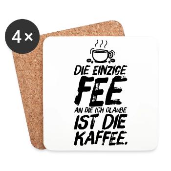 Kaffee Koffein Liebhaber Sprüche Fee - Untersetzer (4er-Set) - Weiß - Vorne