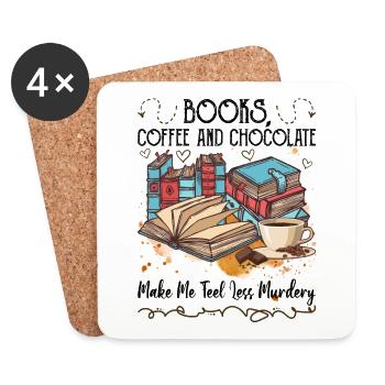 Books Coffee Chocolate Make Me Feel Less Murdery - Untersetzer (4er-Set) - Weiß - Vorne