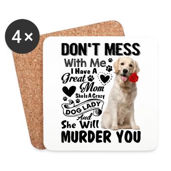 Golden Retriever Dog Don't Mess With Me - Untersetzer (4er-Set) - Weiß - Vorne