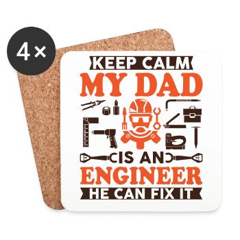 Keep Calm My Dad Is An Engineer He Can Fix It - Coasters (set of 4) - white - Front