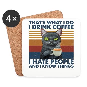 I Drink Coffee I Hate People & I Know Things - Coasters (set of 4) - white - Front