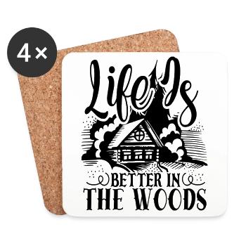 cool saying nature - life is better in the woods - Coasters (set of 4) - white - Front