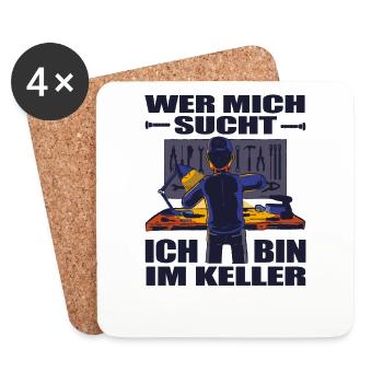 Lustiger Spruch Ich bin im Keller für Handwerker - Untersetzer (4er-Set) - Weiß - Vorne