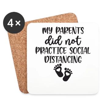 My Parents Did Not Practise Social Distancing - Dessous de verre (lot de 4) - blanc - Devant