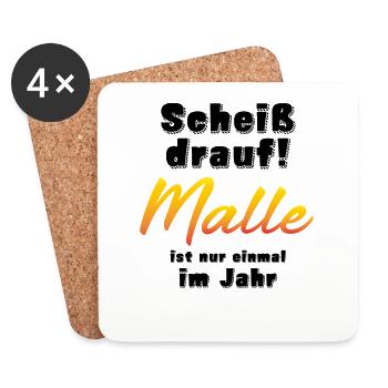 Scheiß drauf Malle ist nur einmal im Jahr - Untersetzer (4er-Set) - Weiß - Vorne