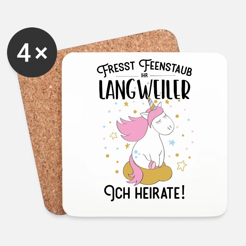Fresst Feenstaub Ihr Langweiler Ich heirate einhor - Untersetzer (4er-Set) - Weiß