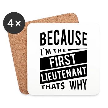 Weil ich der First Lieutenant 1LT bin - Deshalb - Untersetzer (4er-Set) - Weiß - Vorne