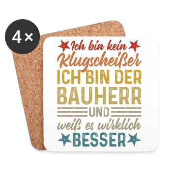 Bauherr Klugscheißer Haus Hausbau lustiger Spruch - Untersetzer (4er-Set) - Weiß - Vorne