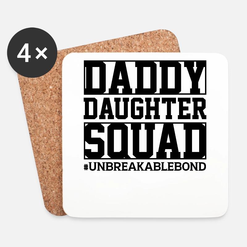 Daddy Daughter Squad Unbreakable Bond - Untersetzer (4er-Set) - Weiß