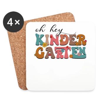 Oh Hey Kindergarten Teacher - Coasters (set of 4) - white - Front