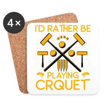 I'd rather be playing Croquet - Coasters (set of 4) - white - Front