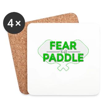 Fear The Paddle Pickleball Ace Paddle Dink Pickle - Coasters (set of 4) - white - Front