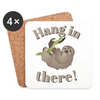 Hang in There - Motivational Theme - Coasters (set of 4) - white - Front