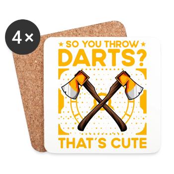 So you throw darts? That's cute - Untersetzer (4er-Set) - Weiß - Vorne