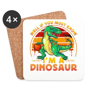 Eh bien, si vous devez savoir que je suis un dinosaure - Dessous de verre (lot de 4) - blanc - Devant