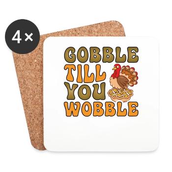 Gobble till you wobble Thanksgiving Turkey - Coasters (set of 4) - white - Front