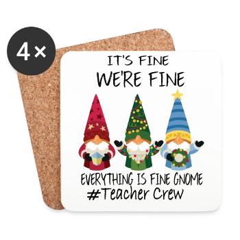 It's Fine We're Fine Everything Is Fine Gnome - Coasters (set of 4) - white - Front