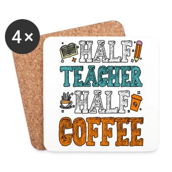 Half Teacher Half Coffee Coffee Teacher - Coasters (set of 4) - white - Front