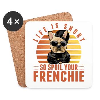 Life is Short so spoil your Frenchie - Untersetzer (4er-Set) - Weiß - Vorne