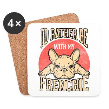 I'd rather be with my frenchie - Coasters (set of 4) - white - Front