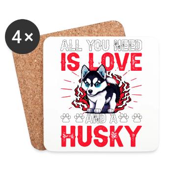 All you need is Love and a Husky - Untersetzer (4er-Set) - Weiß - Vorne