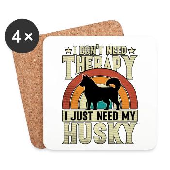 Je n’ai pas besoin de thérapie, j’ai juste besoin de mon husky - Dessous de verre (lot de 4) - blanc - Devant