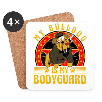 My Bulldog is my Bodyguard - Coasters (set of 4) - white - Front