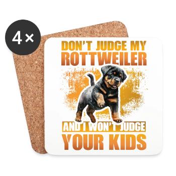 Don't judge my Rottweiler and I won't judge kids - Untersetzer (4er-Set) - Weiß - Vorne