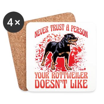 Never trust a person your rottweiler doesn't like - Coasters (set of 4) - white - Front