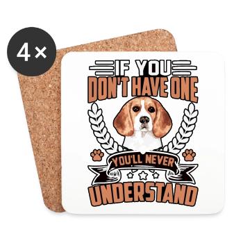 If you don't have one you'll never understand - Coasters (set of 4) - white - Front