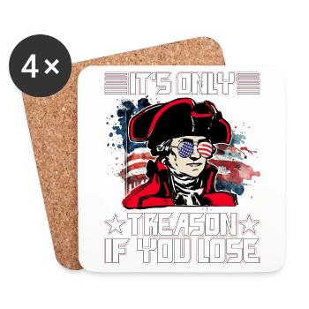 It's only Treason if you lose - Coasters (set of 4) - white - Front
