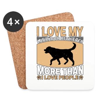 I love my Labrador Retriever more than I love - Untersetzer (4er-Set) - Weiß - Vorne