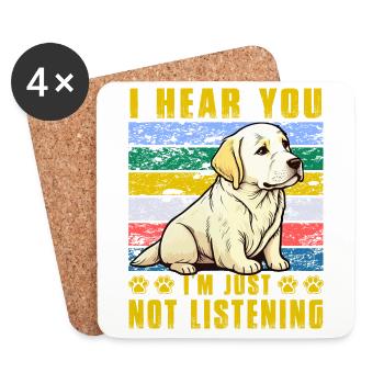 I hear you I'm just not listening Labrador - Untersetzer (4er-Set) - Weiß - Vorne
