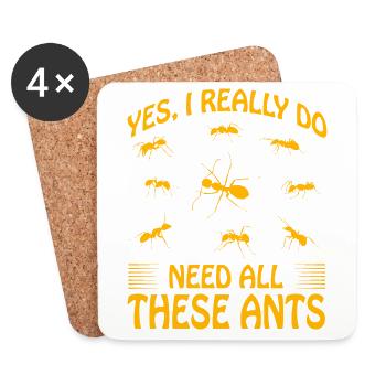 Yes I really do need all these Ants - Untersetzer (4er-Set) - Weiß - Vorne