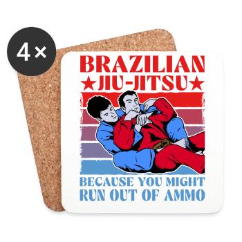 Brazilian Jiu-Jitsu because you might run out of - Coasters (set of 4) - white - Front