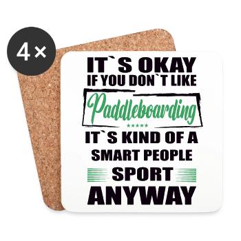 It's Okay If You Don't Like paddleboarding - Untersetzer (4er-Set) - Weiß - Vorne