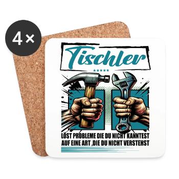 Tischler Beruf mit lustigen Spruch - Untersetzer (4er-Set) - Weiß - Vorne