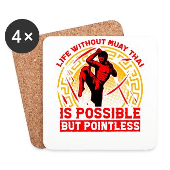 Life without Muay Thai is possible but pointless - Coasters (set of 4) - white - Front