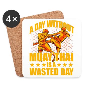 A day without Muay Thai is a waste day - Coasters (set of 4) - white - Front